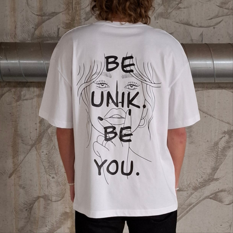 Be unik. Be you.